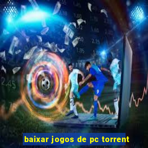 baixar jogos de pc torrent